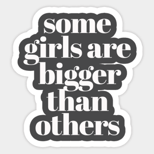 Some Girls Sticker